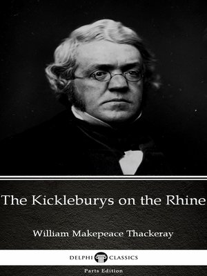 cover image of The Kickleburys on the Rhine by William Makepeace Thackeray (Illustrated)
